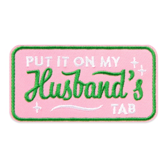 Iron-On & Adhesive Put it on my Husband's Tab Patch by Make Market®